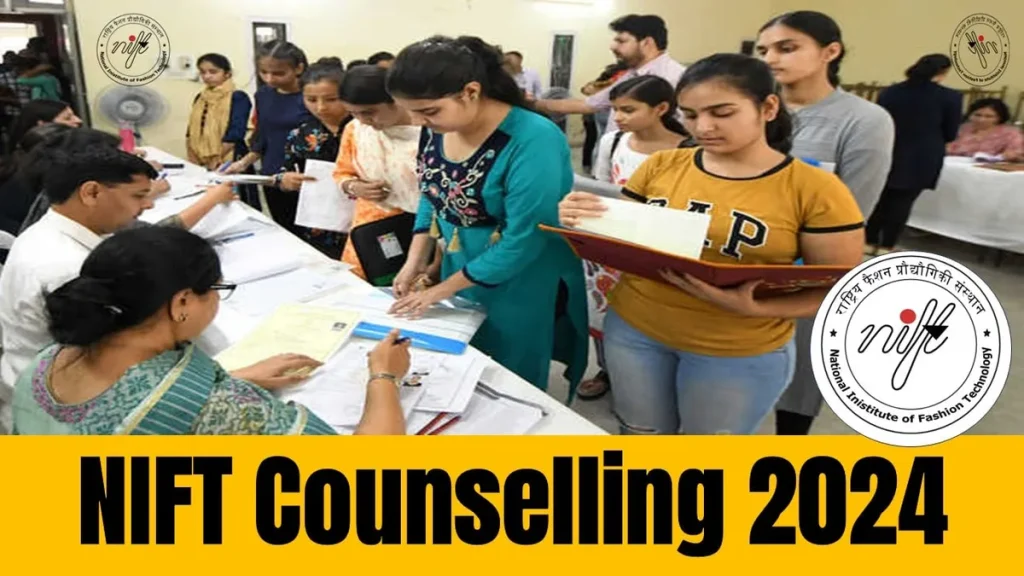 NIFT Counselling 2024